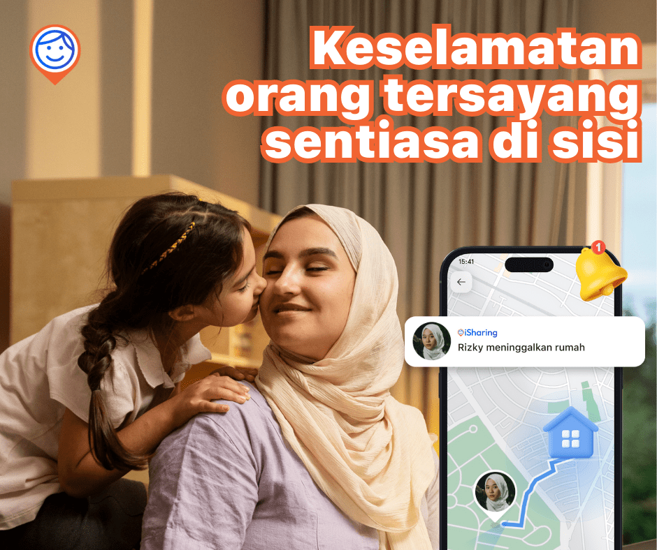 You are currently viewing iSharing – Aplikasi GPS Penjejak Keluarga untuk Keselamatan Orang Tersayang